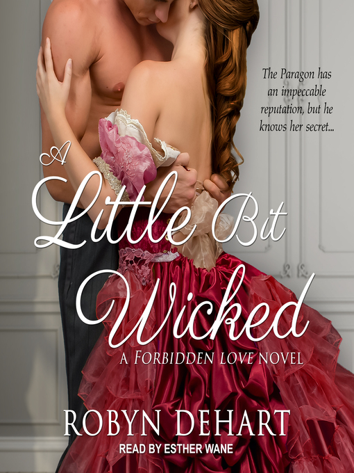 Title details for A Little Bit Wicked by Robyn DeHart - Available